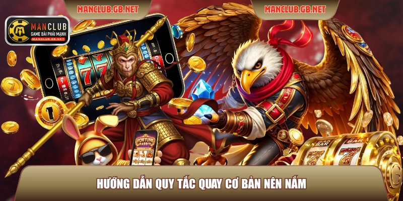Hướng dẫn quy tắc quay cơ bản nên nắm