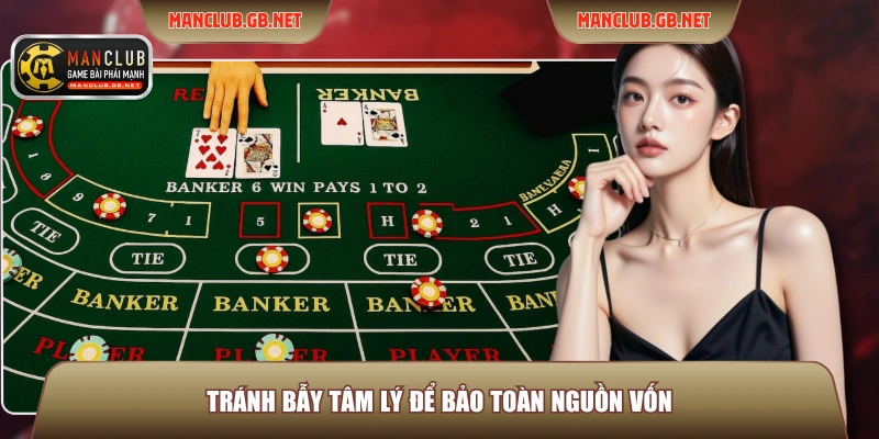 Tránh bẫy tâm lý để bảo toàn nguồn vốn